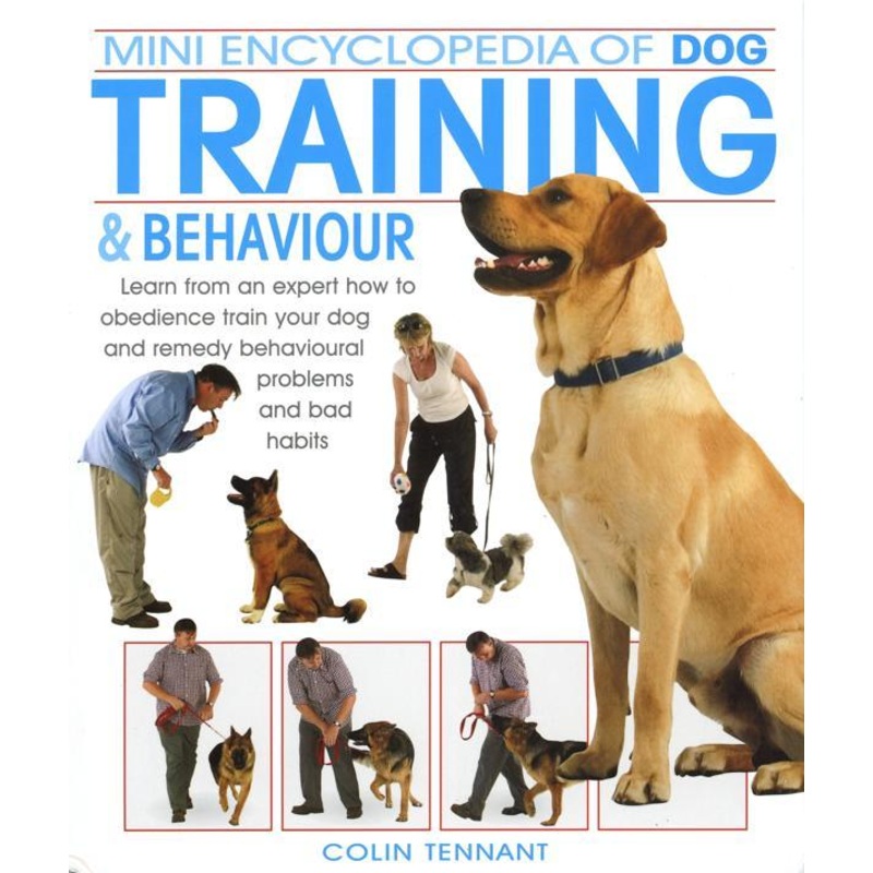 Mini Encyclopedia of Dog Training & Behaviour
