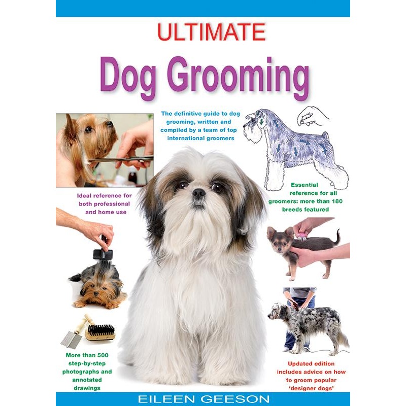 Ultimate Dog Grooming (2nd Edition)