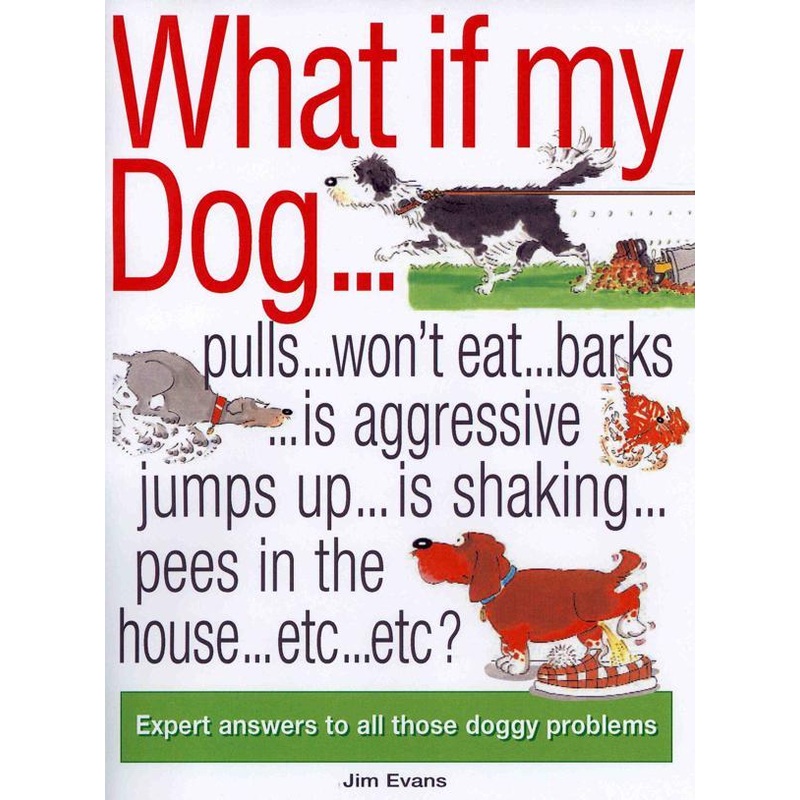 What If My Dog...?